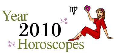 Virgo Horoscope: Yearly for 2010