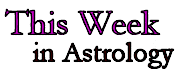 This Week's Astrology Forecast