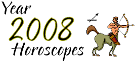 2008 Saggitarius Horoscopes